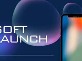 Launching Your Product: What Does Soft Launch Means & Its Developing Strategies