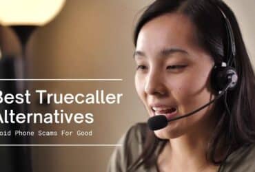 Best Truecaller Alternatives in 2024: Avoid Phone Scams For Good