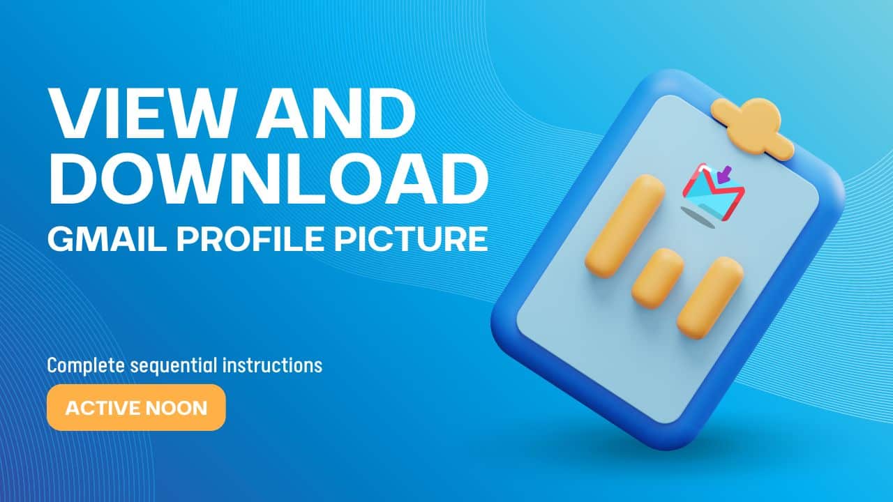 How to View and Download a Gmail Profile Picture in Full Size