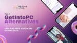 Top 5 GetIntoPC Alternatives for Safe And Free Software Downloads
