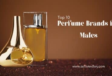 Check Out These Top 10 Perfume Brands for Males In 2024